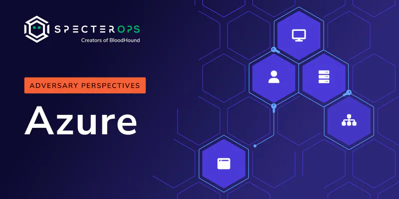 Adversary Perspectives: Azure