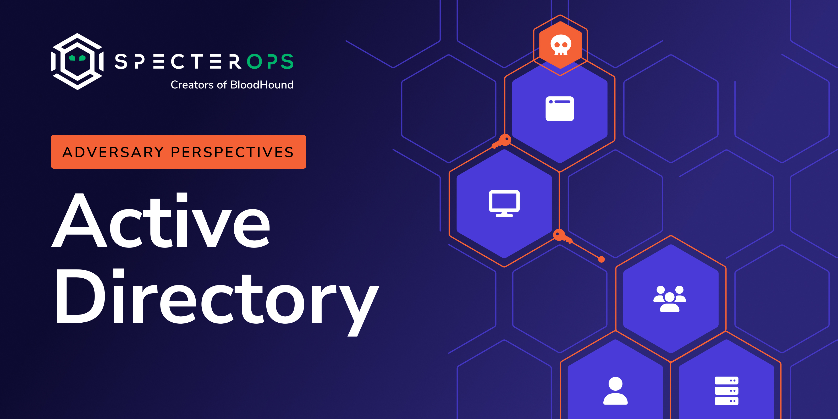 Adversary Perspectives: Active Directory